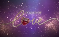 Power of love: Όλες οι λεπτομέρειες για το πρώτο επεισόδιο - Ημερομηνία και ώρα προβολής