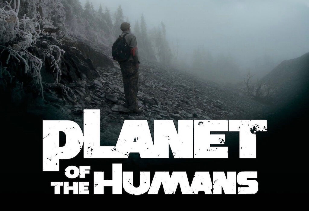 «Planet of the Humans»: Το ντοκιμαντέρ για την κλιματική αλλαγή που διχάζει